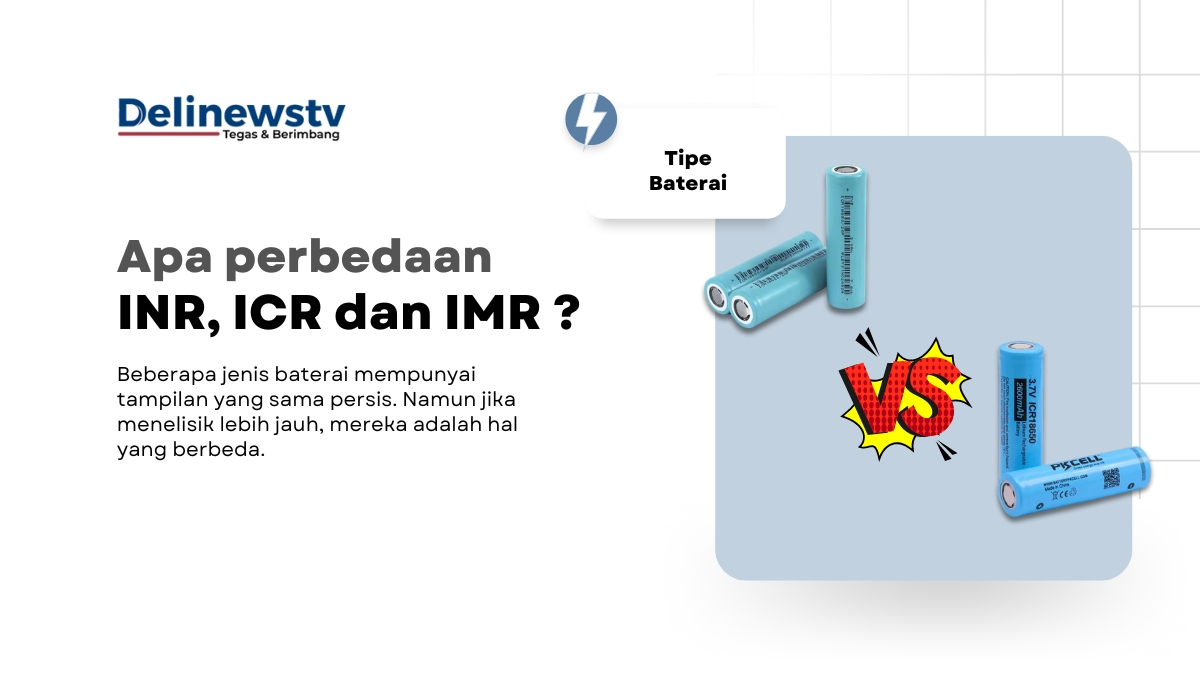 2 Tipe Baterai 18650 yang berbeda